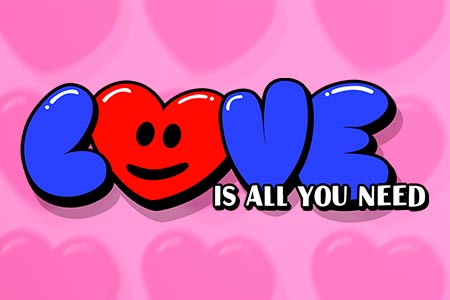 LOVE is all you need